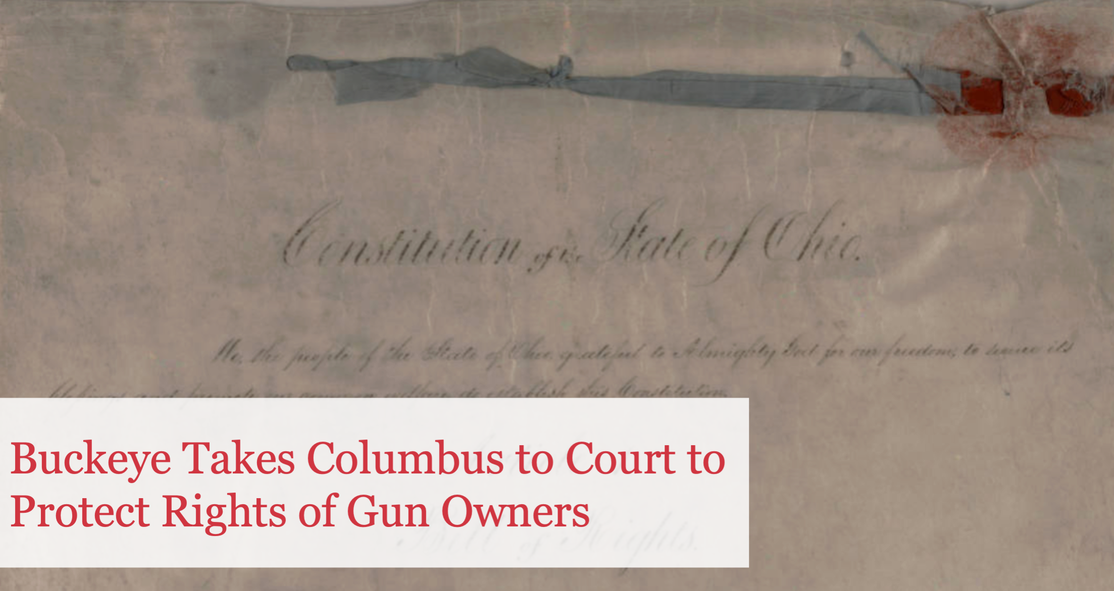 The Buckeye Institute Goes to Court to Protect Constitutional Rights of Gun Owners