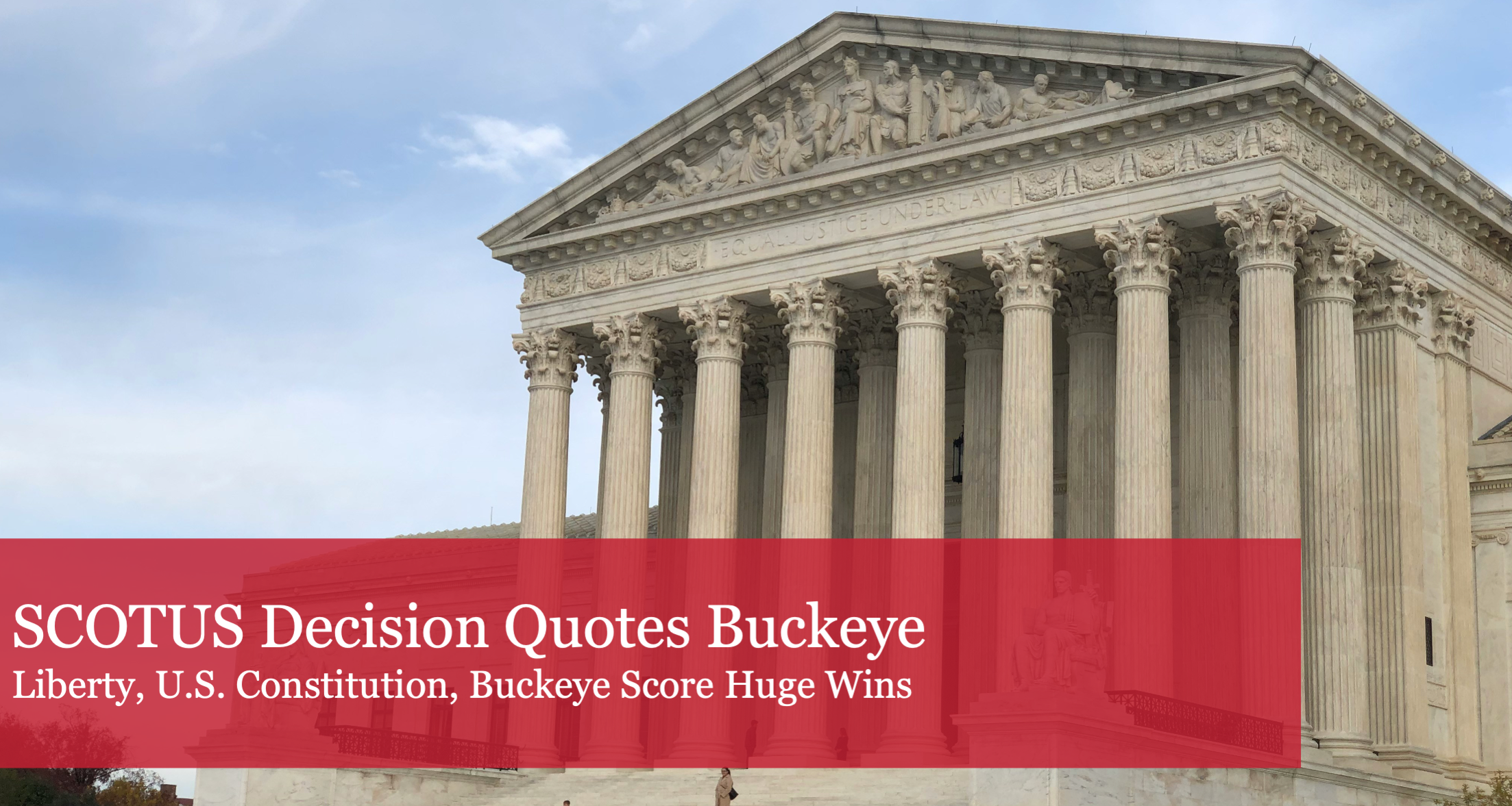 SCOTUS Decision Quotes The Buckeye Institute