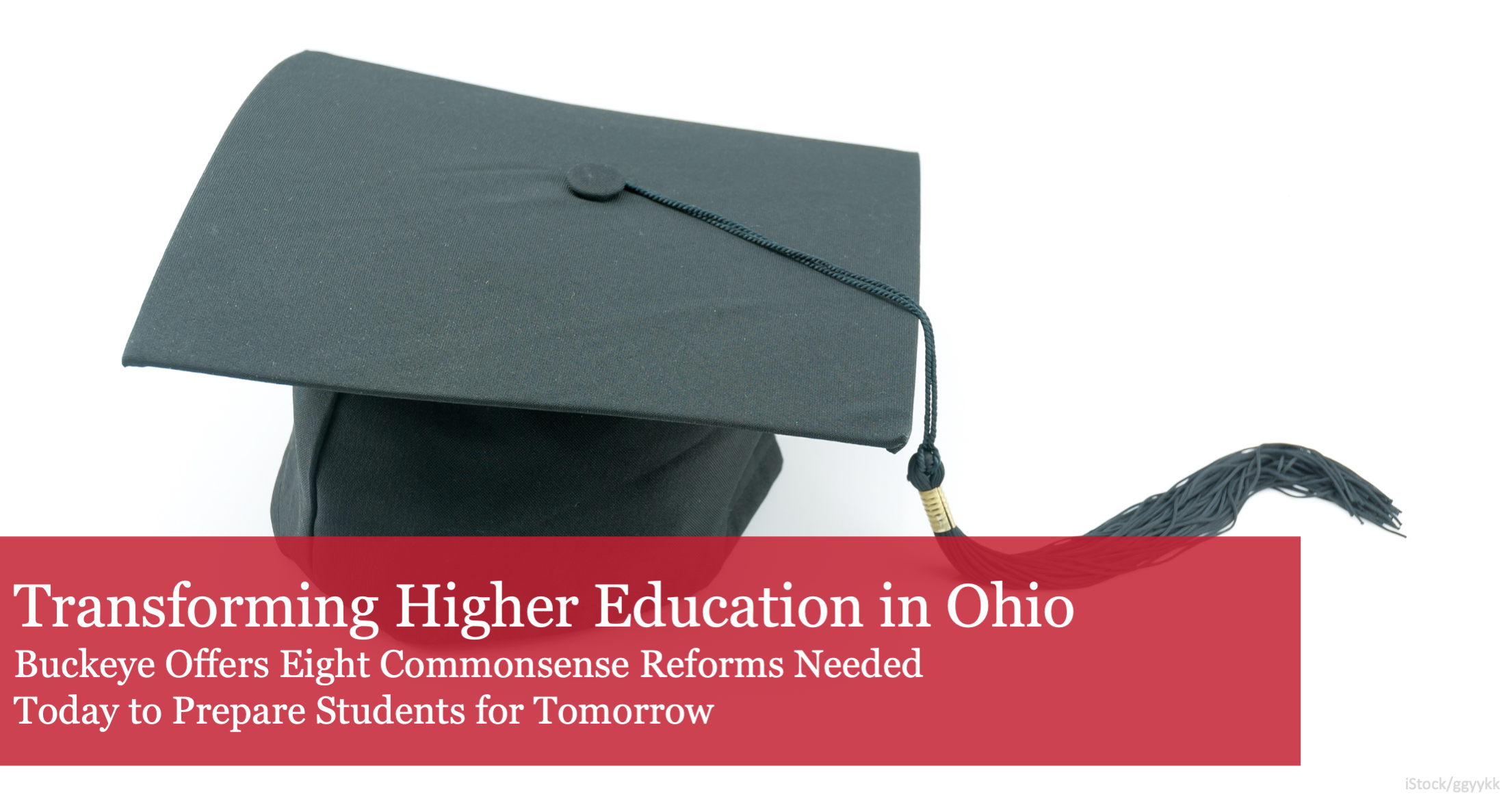 In New Report, The Buckeye Institute Offers Policy Solutions to Transform Higher Education in Ohio